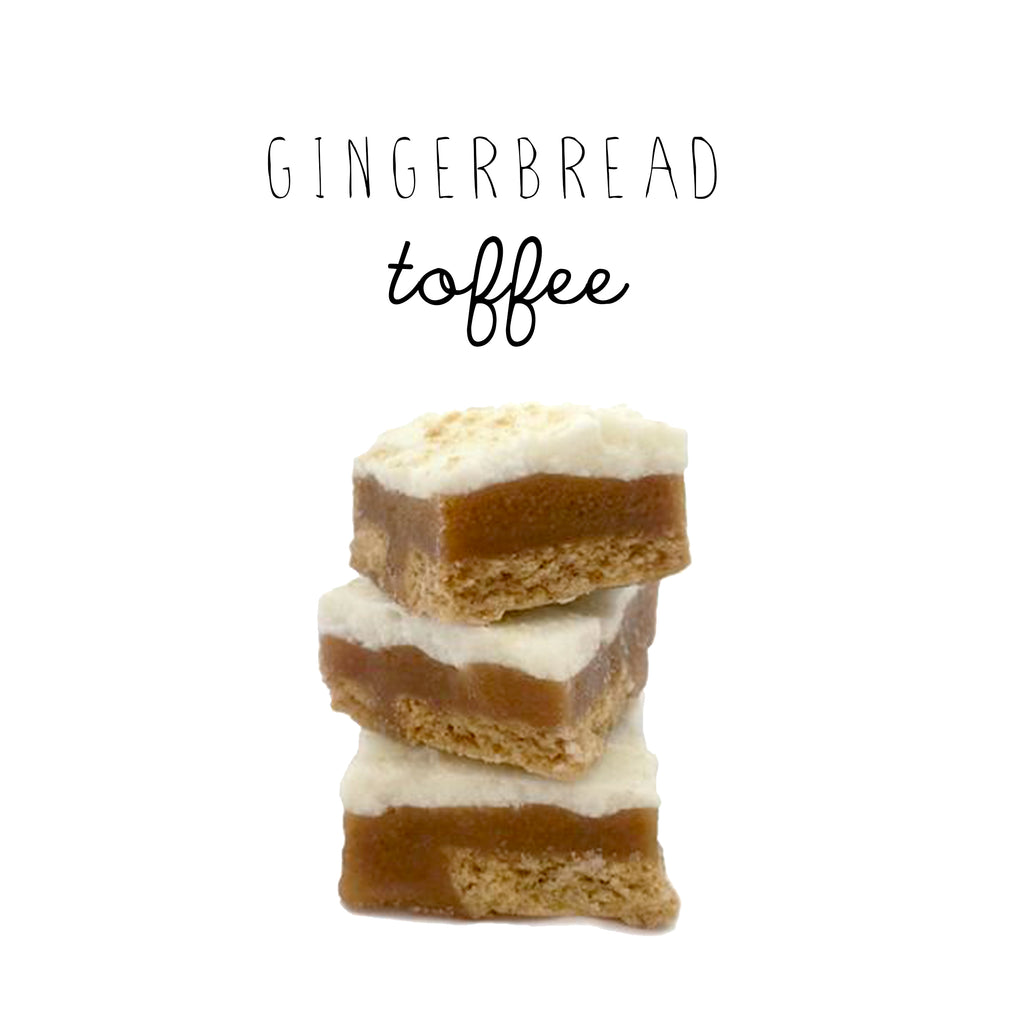 Gingerbread Toffee - Limited Holiday Flavor